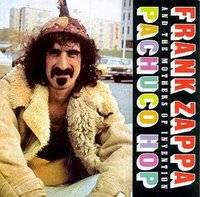 Frank Zappa : Pachuco Hop